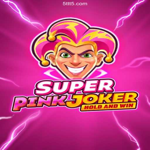 Dive into the World of SuperPinkJoker: The Ultimate Game Adventure